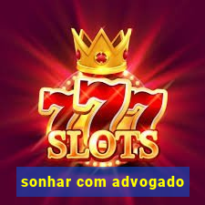 sonhar com advogado